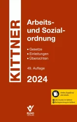 Kittner, Arbeits- und Sozialordnung 2024